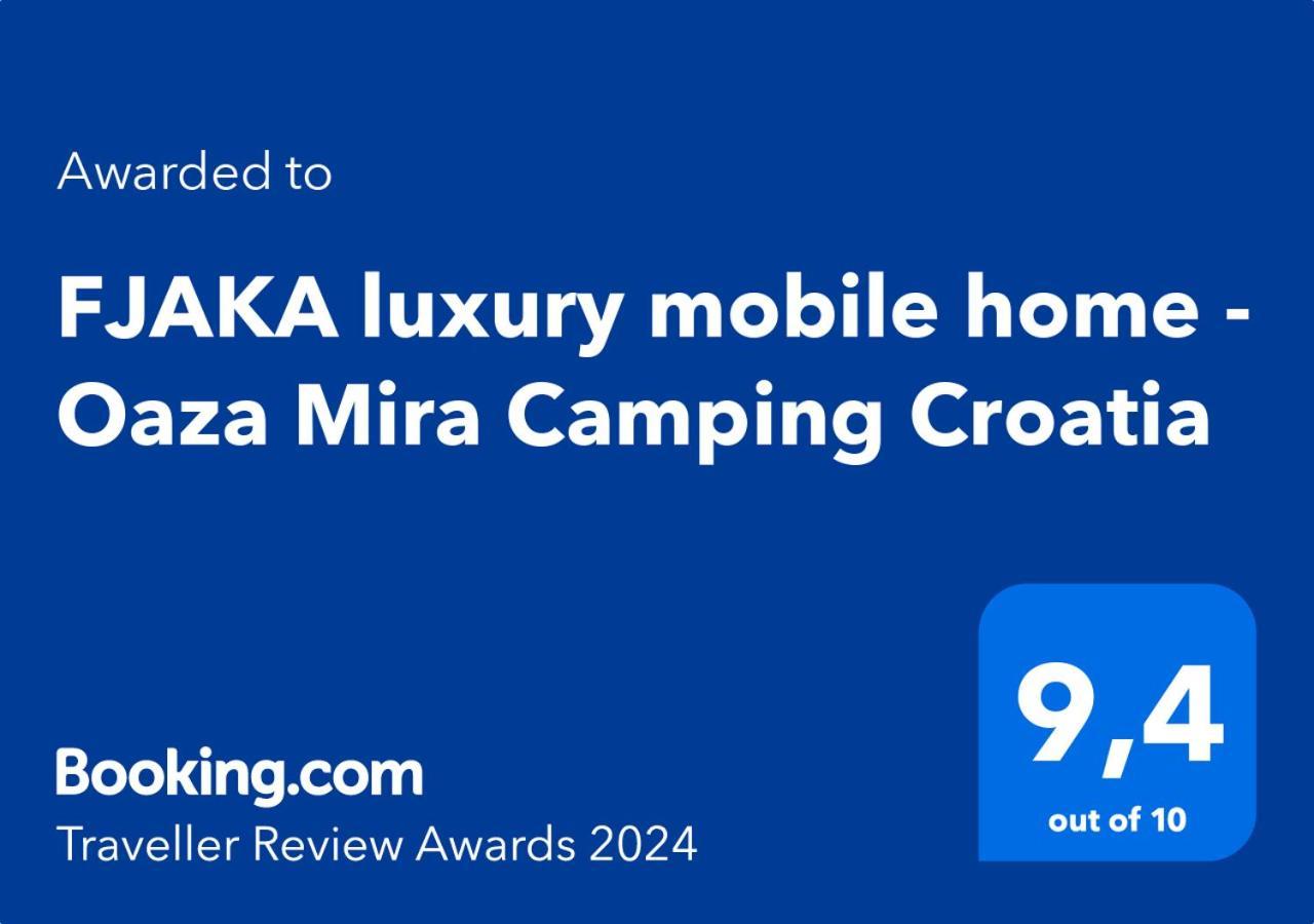 Fjaka Luxury Mobile Home - Oaza Mira Camping Croatia Drage Luaran gambar